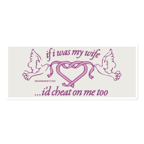 i'd cheat too luxury decal