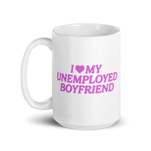 Load image into Gallery viewer, i &lt;3 my unemployed bf mug
