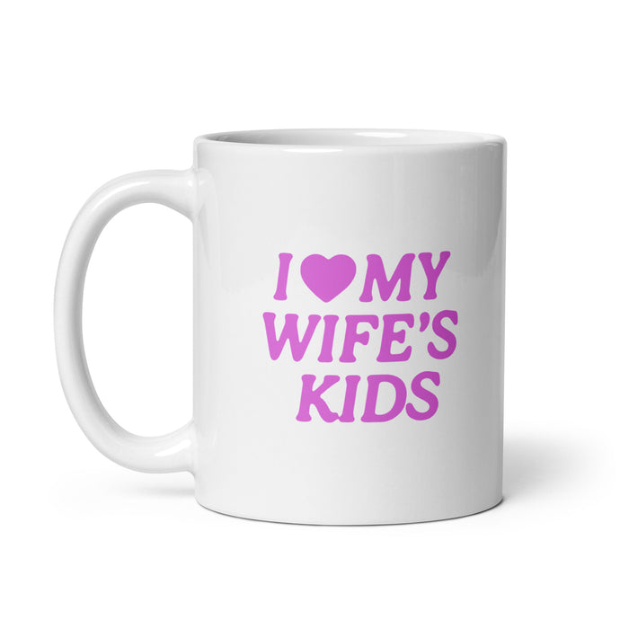 i <3 my wife's kids mug
