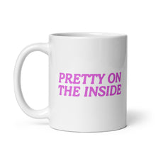 Load image into Gallery viewer, pretty on the inside mug