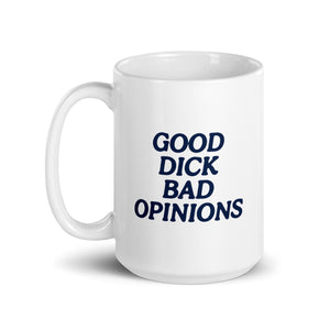 good dick bad opinions mug